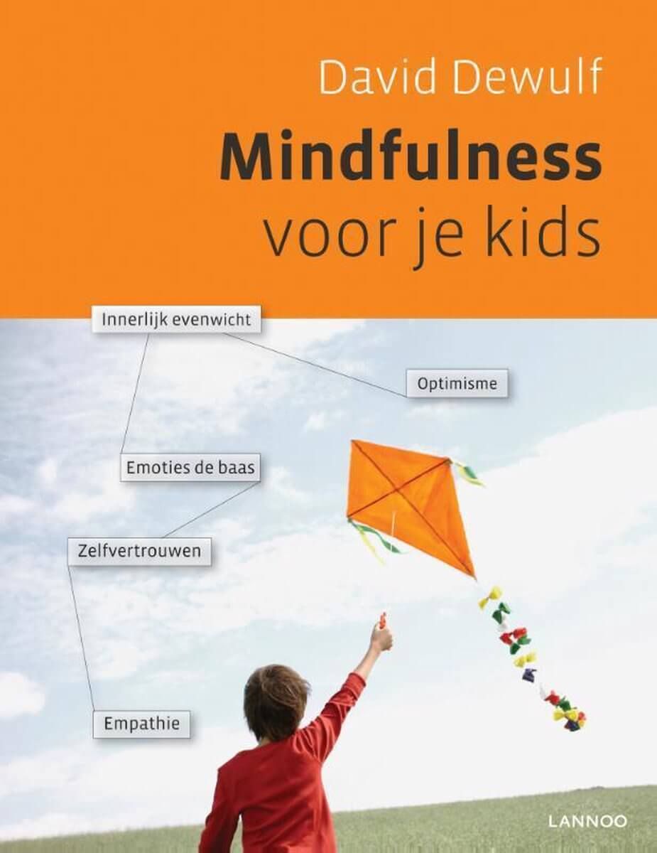 Mindfulness voor je kids <br>Oefeningen - Boek - David Dewulf 